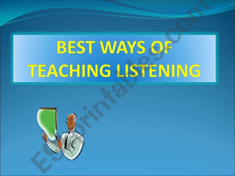 Best Ways of Teaching Listening