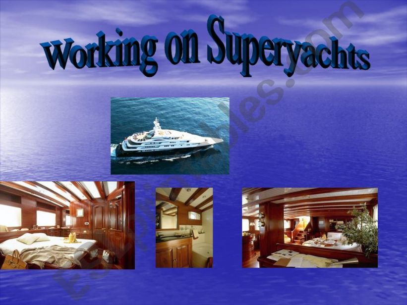 Working on Superyachts  powerpoint