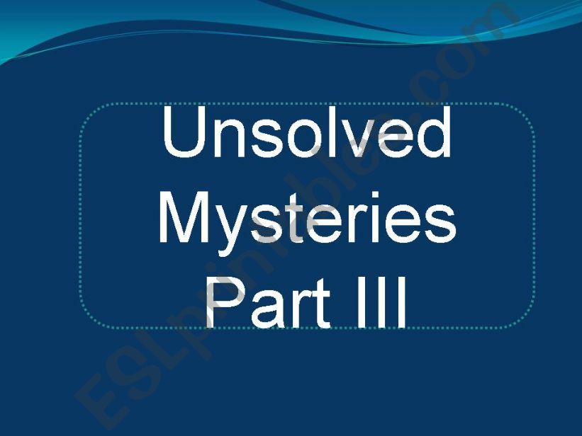 Mysterious places.part III powerpoint