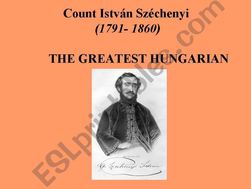 Szchenyi - Greatest Hungraian