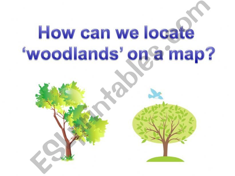 WOODLANDS powerpoint