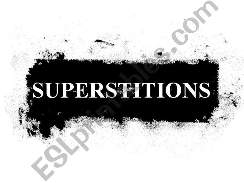 SUPERSTITIONS powerpoint