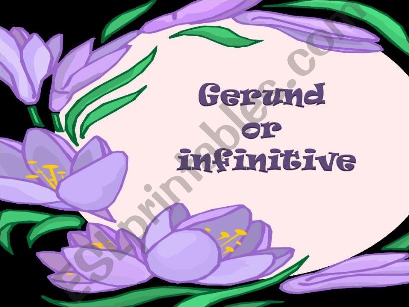 Gerund or infinitive powerpoint