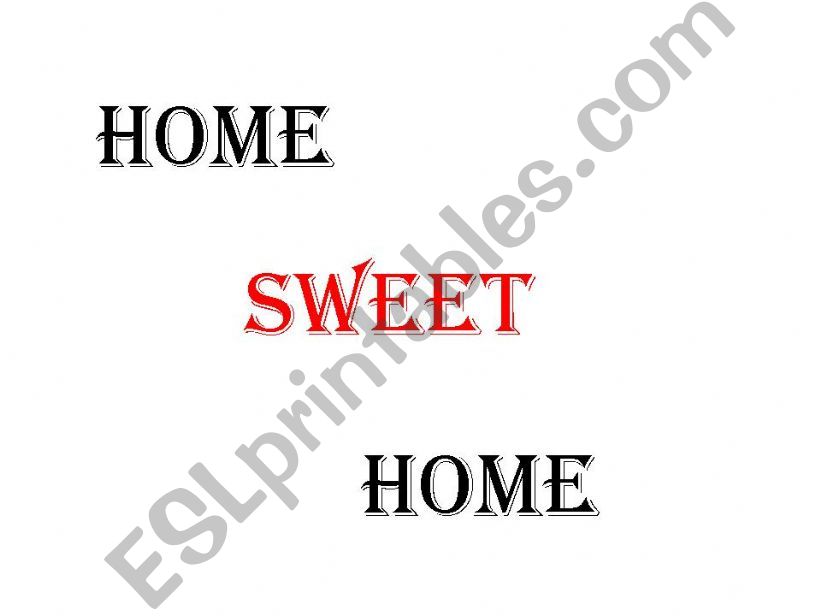 HOME SWEET HOME PART 2 / 3 powerpoint