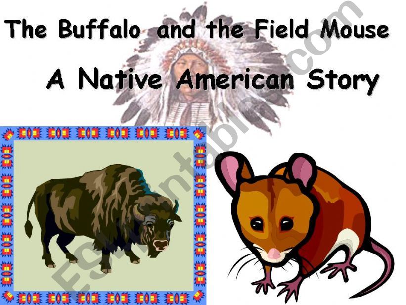 The buffalo and the fieldmouse