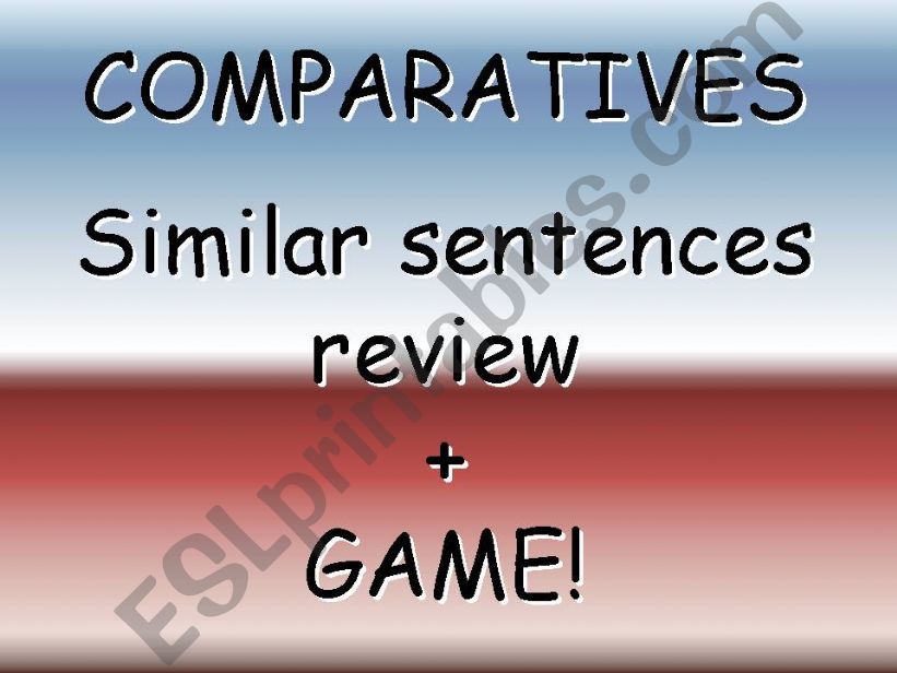 Similar comparative sentence game