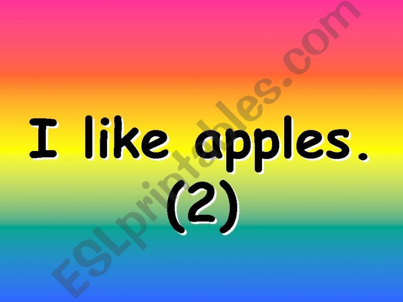 I like apples 2 powerpoint