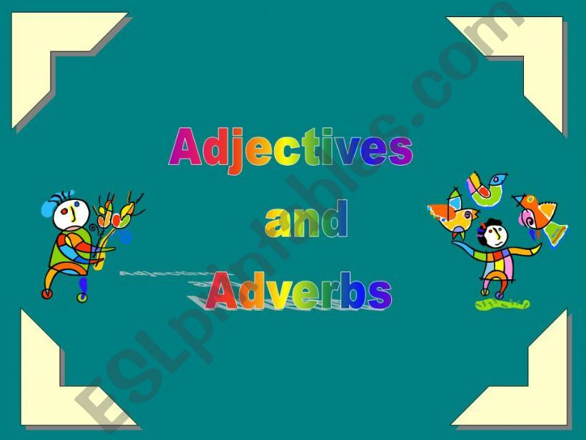 Adjectives and Adverbs powerpoint