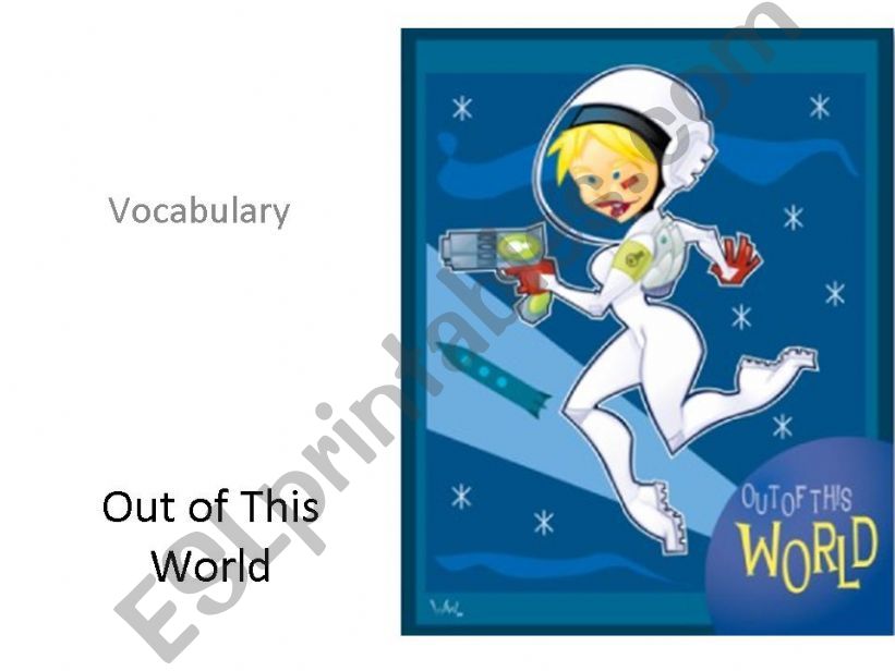 Out of This World- Space Vocabulary