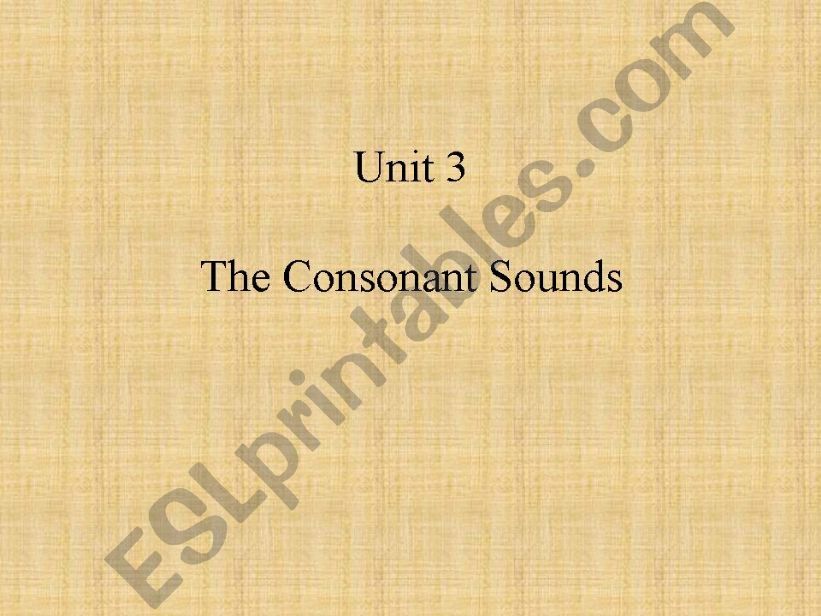 The Consonant Sounds powerpoint