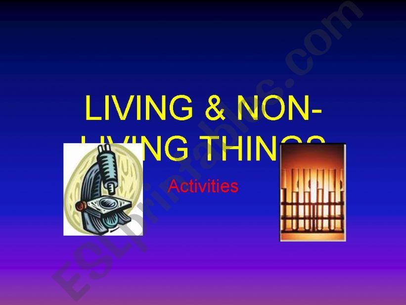 Science: Living and non-living things