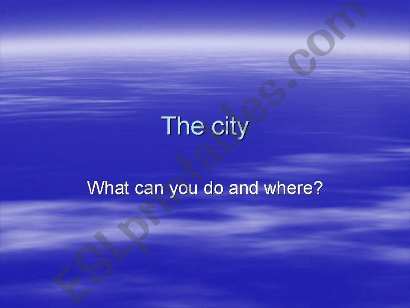te city: what can you do and where