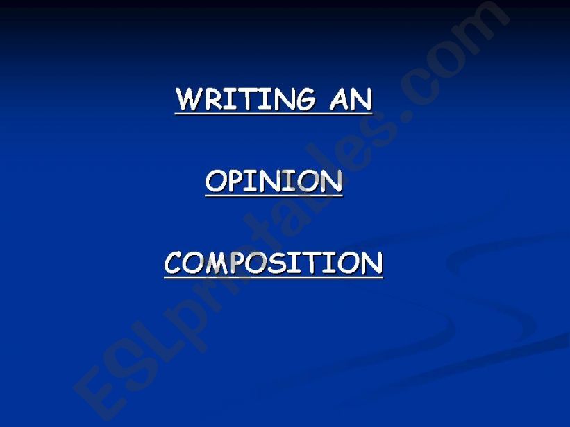 OPINION COMPOSITION powerpoint