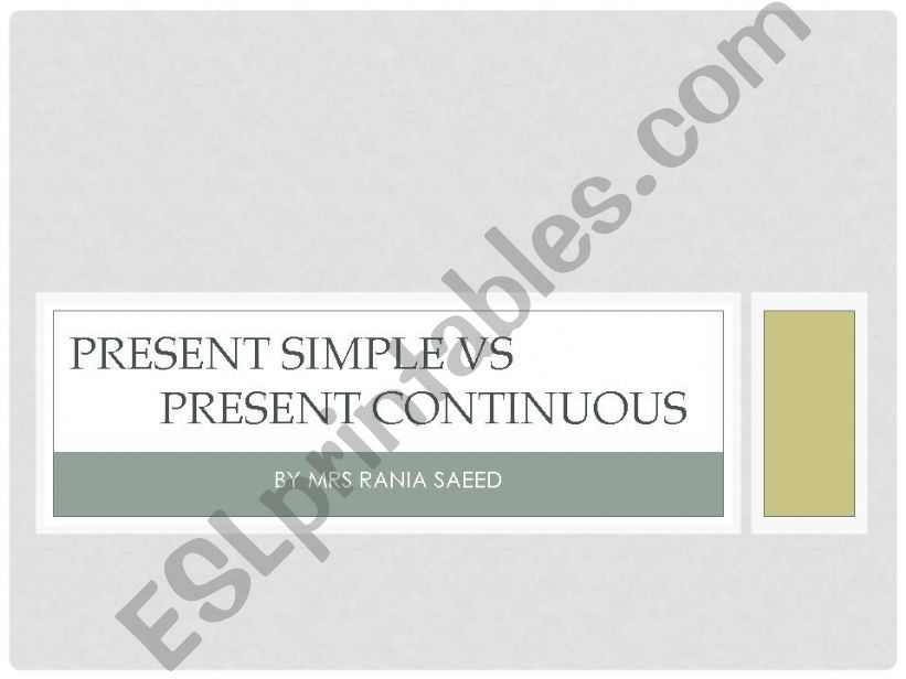 Present simple vs Present Continious