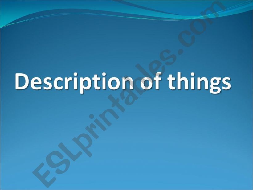 description of things powerpoint