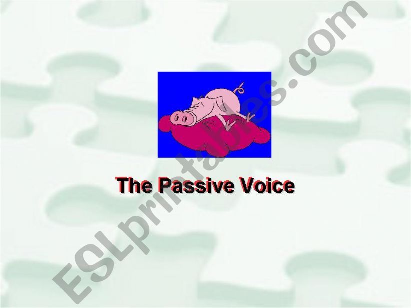 The Passive Voice -Explanation and exercises-
