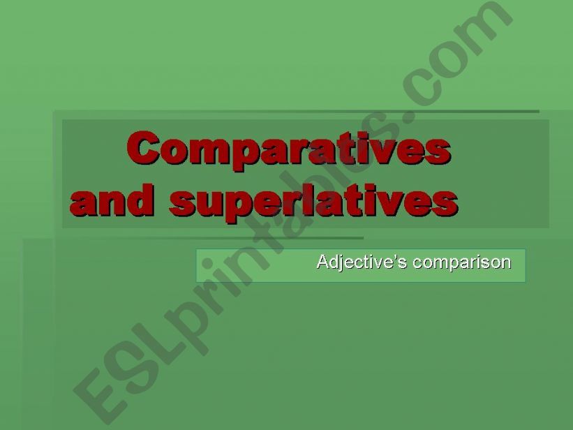 comparatives and superlatives powerpoint