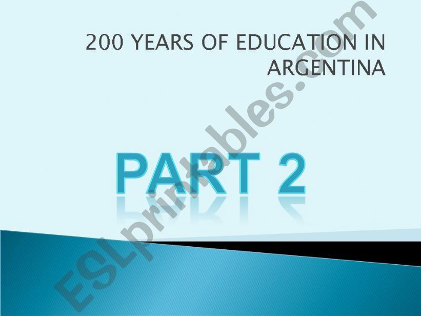 200 years of education in Argentina Part 2
