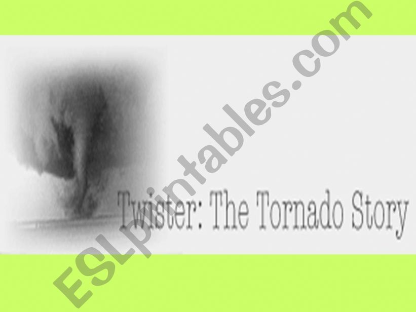 The Tornado Story powerpoint
