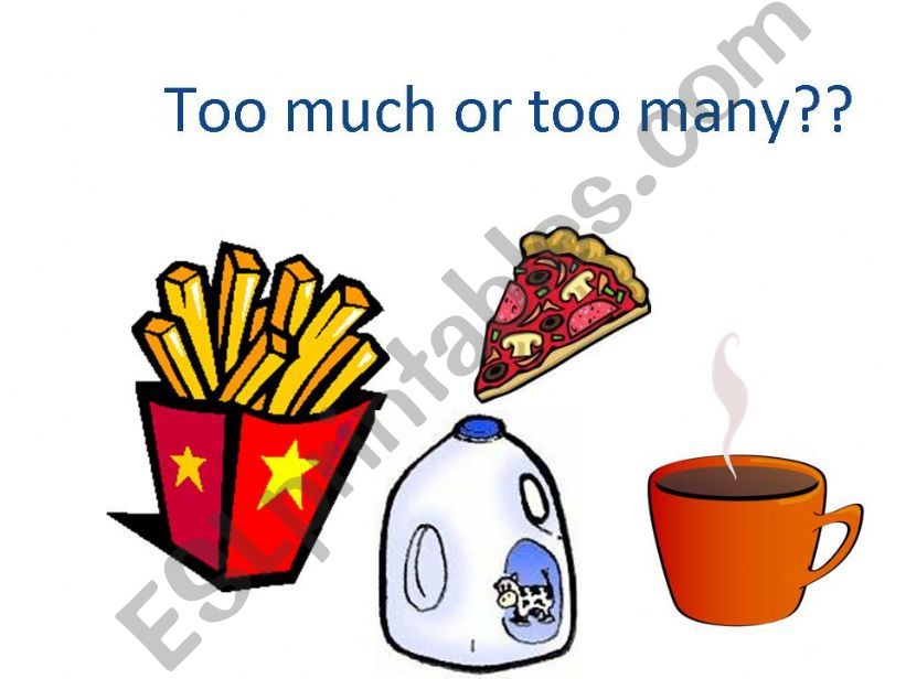Too Much or Too Many? Part 1 powerpoint