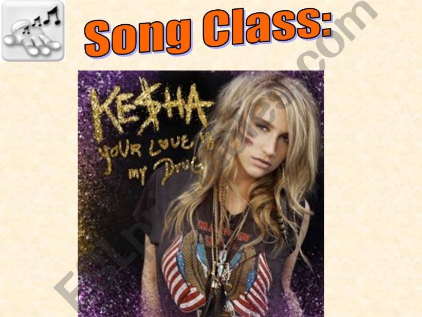 Song Class: Kesha 