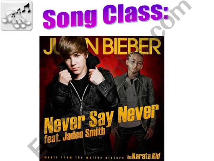 Song Class: Justin Bieber 