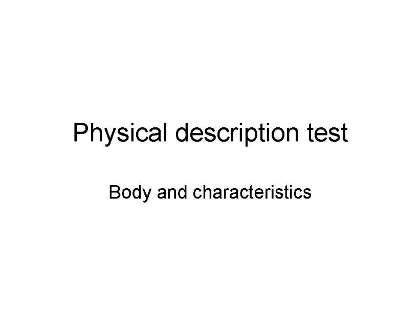 Body and characteristics powerpoint