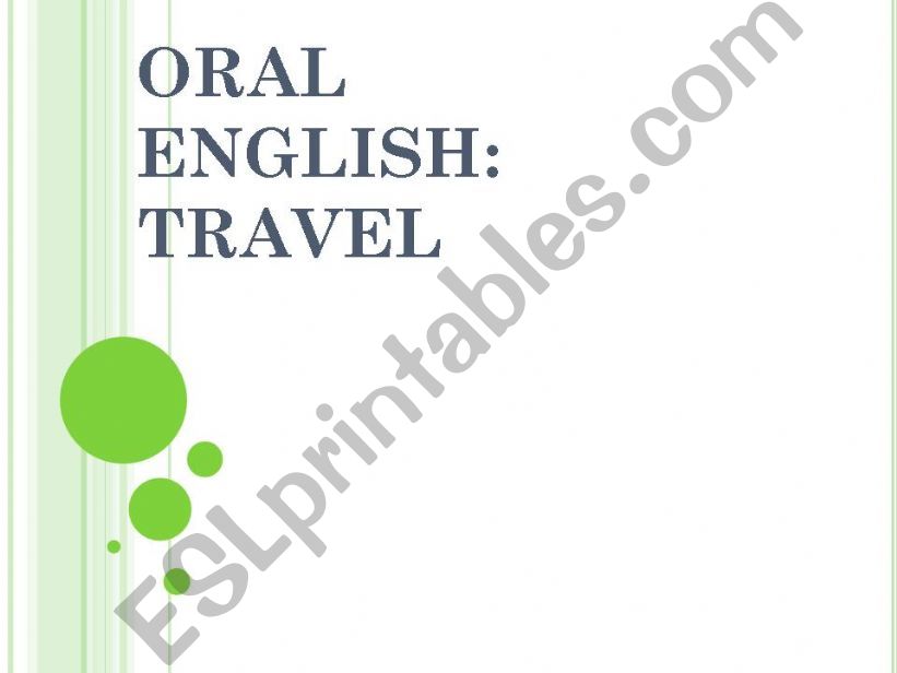 TRAVEL (for ORAL ENGLISH lesson)