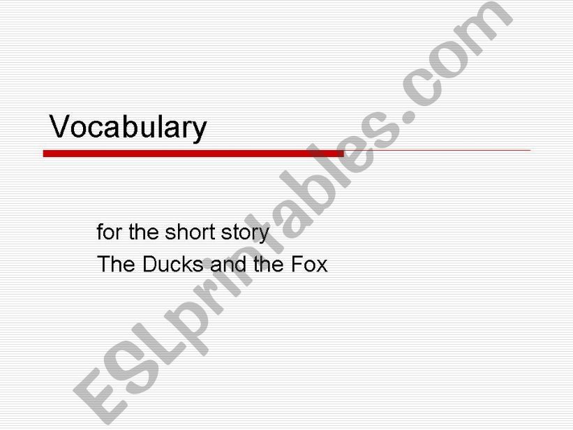 Vocabulary PPT for the short Story The Ducks and the Fox by Arnold Lobel