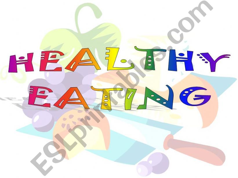 Have fun eating healthy powerpoint
