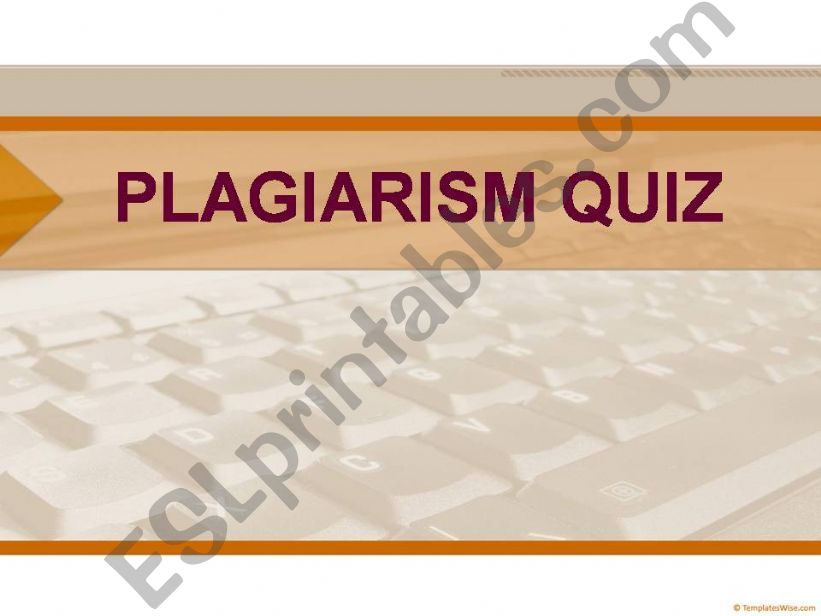 Plagiarism Quiz powerpoint