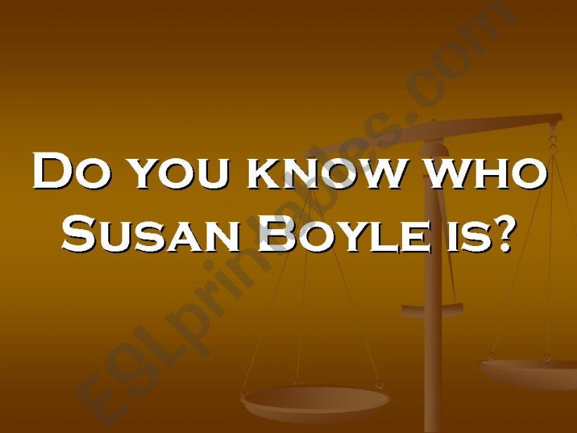 Who is Susan Boyle? powerpoint