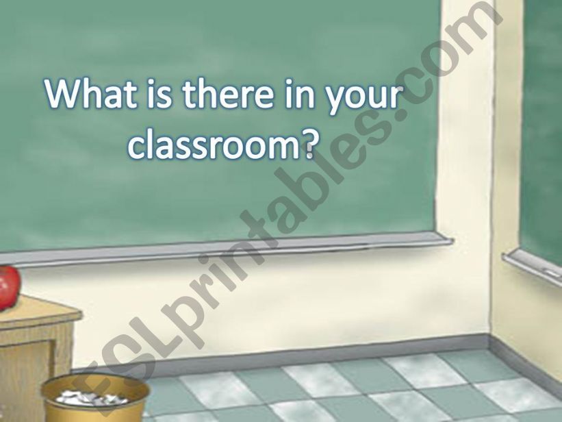 Classroom Objects - There is / There are