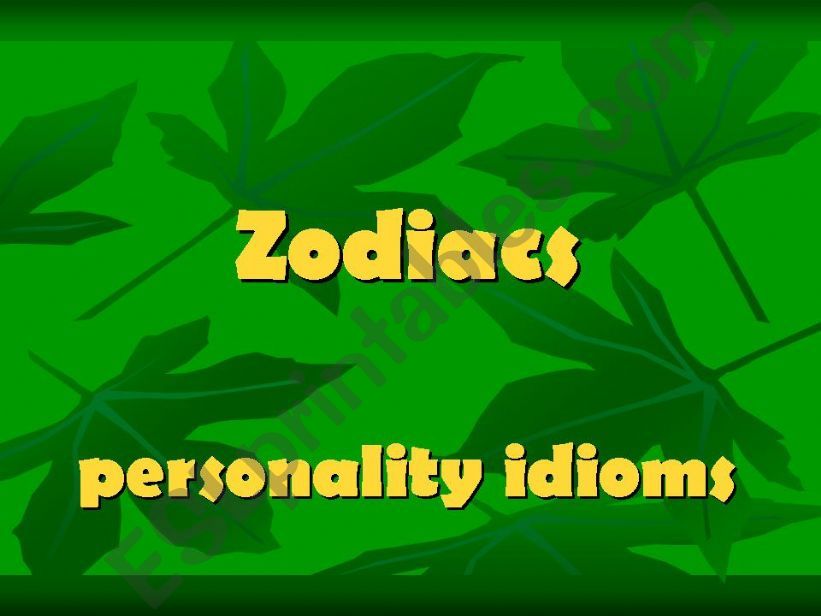 Personality Idioms - Zodiacs powerpoint