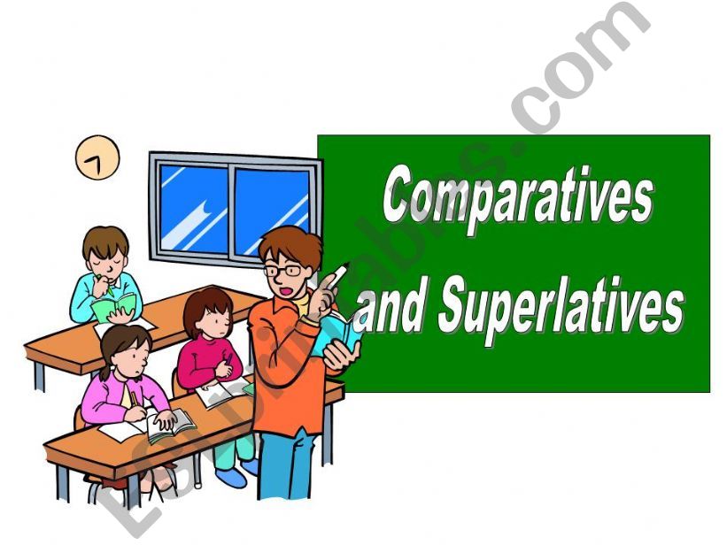 Comparatives and Superlatives powerpoint