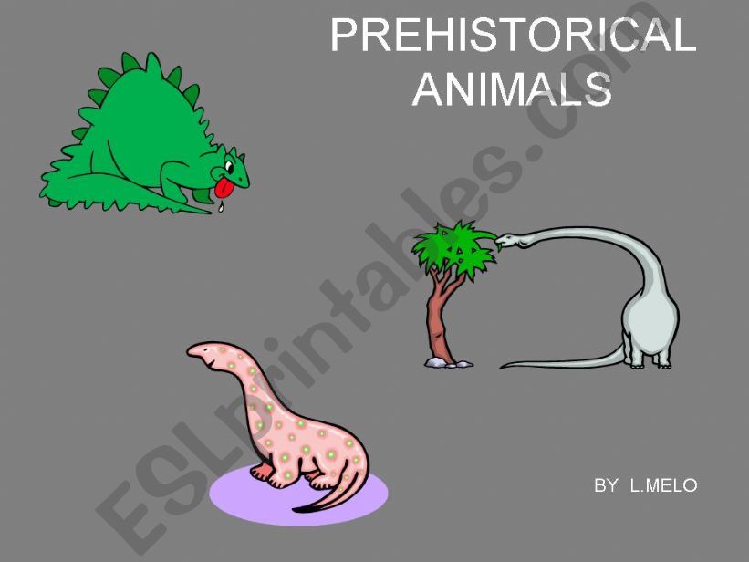 PREHISTORICAL ANIMALS powerpoint