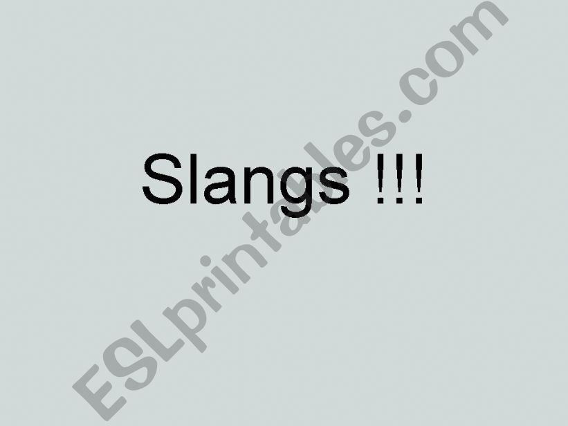 Slangs powerpoint