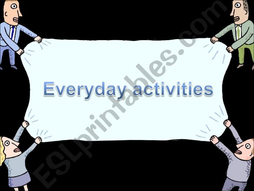 EVERYDAY ACTIVITIES powerpoint