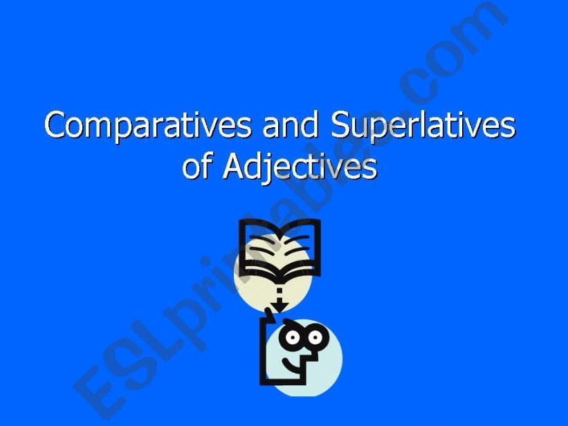 Comparatives and Superlatives powerpoint