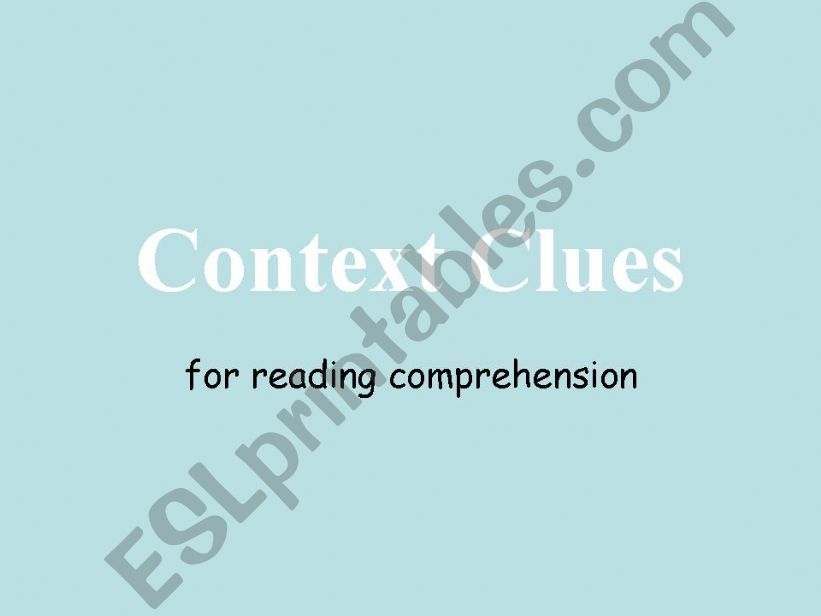 Context Clues for Reading Comprehension