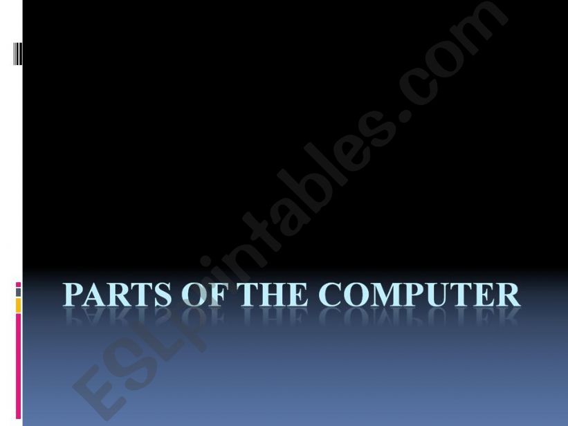 Parts of the Computer powerpoint