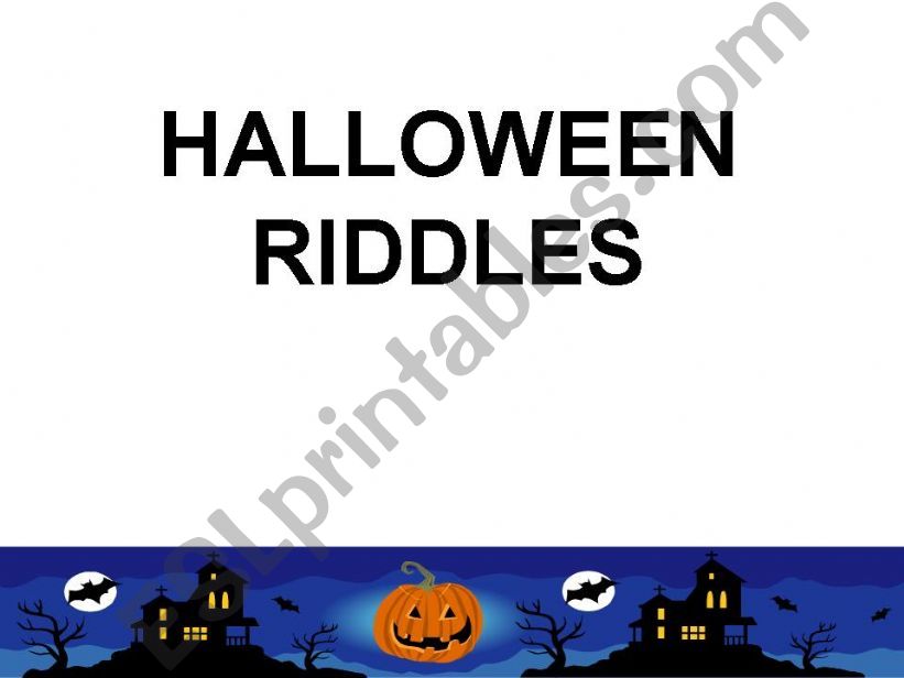 HALLOWEEN RIDDLES!! powerpoint