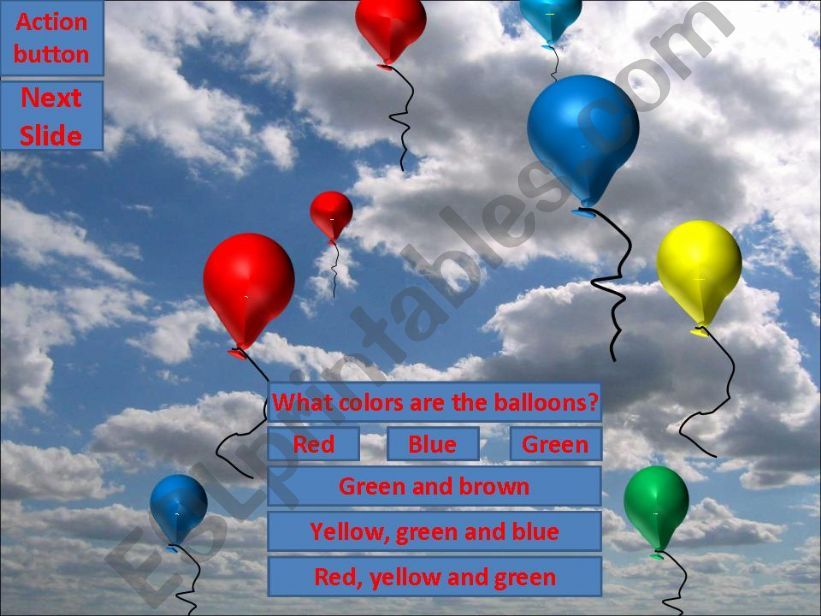 What color is/are the balloons