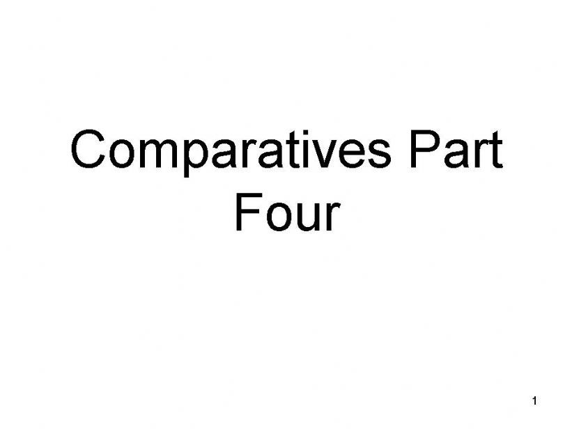 Comparatives Part Four - Changing y to i and adding er