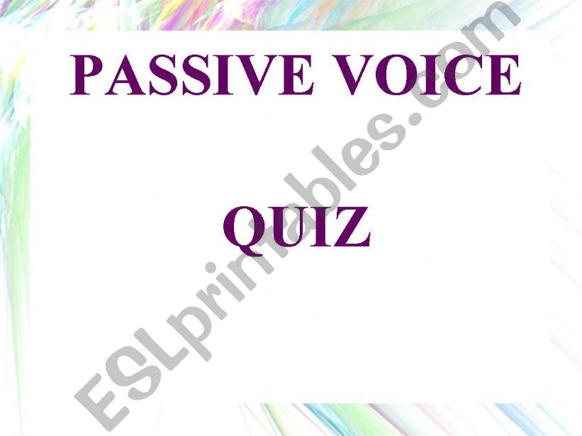 passive voice quiz powerpoint