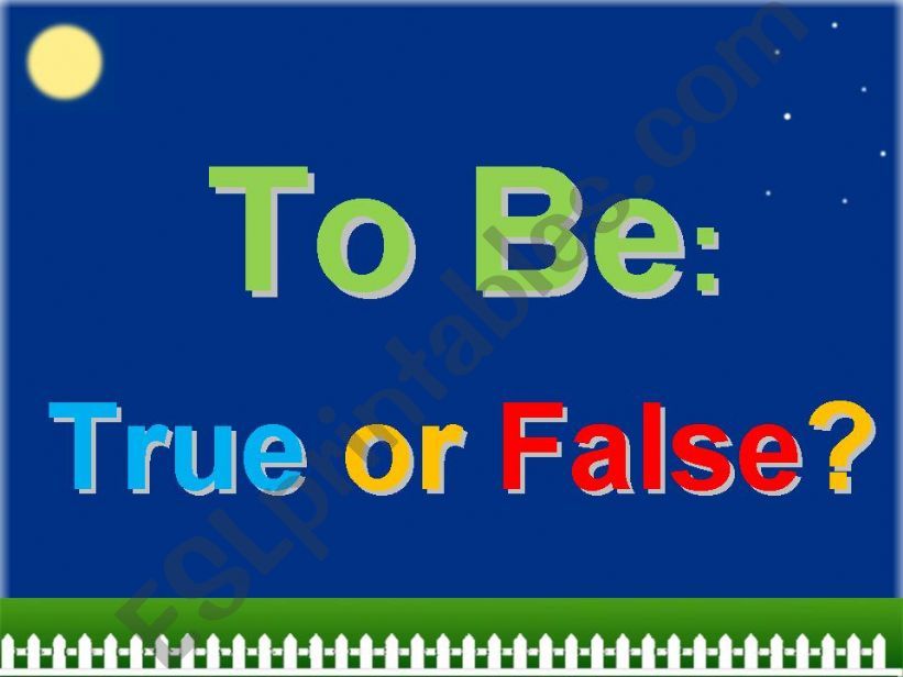 To Be: True or False powerpoint