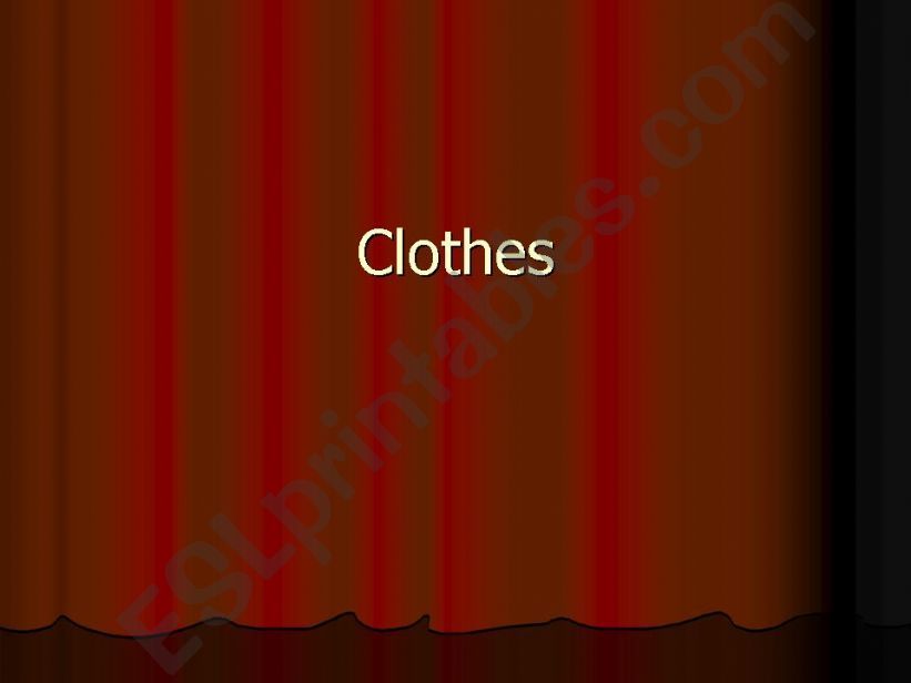 Clothes  powerpoint