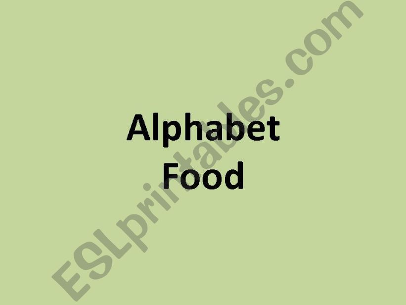 Alphabet Food powerpoint