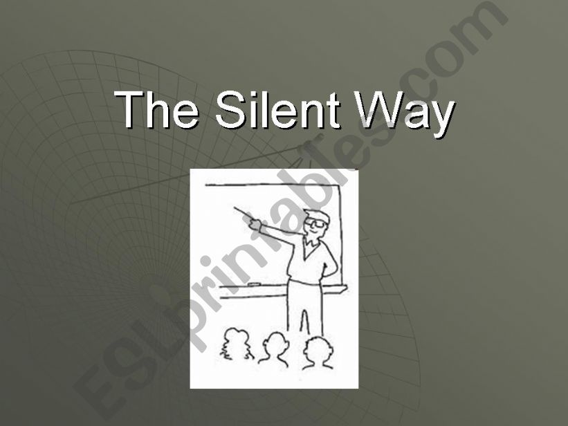 The Silent Way Method powerpoint