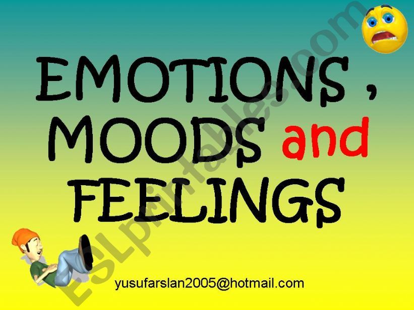EMOTIONS, MOODS and FEELINGS powerpoint